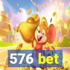 576 bet